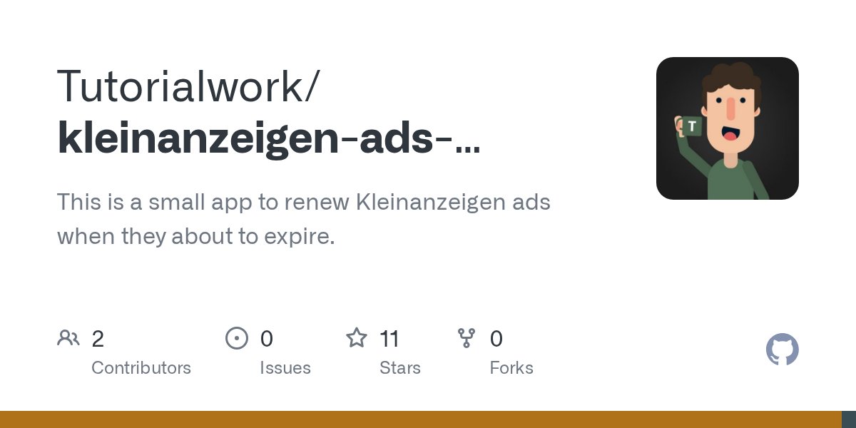 Tutorialwork's tweet card. This is a small app to renew Kleinanzeigen ads when they about to expire. - Tutorialwork/kleinanzeigen-ads-renewer