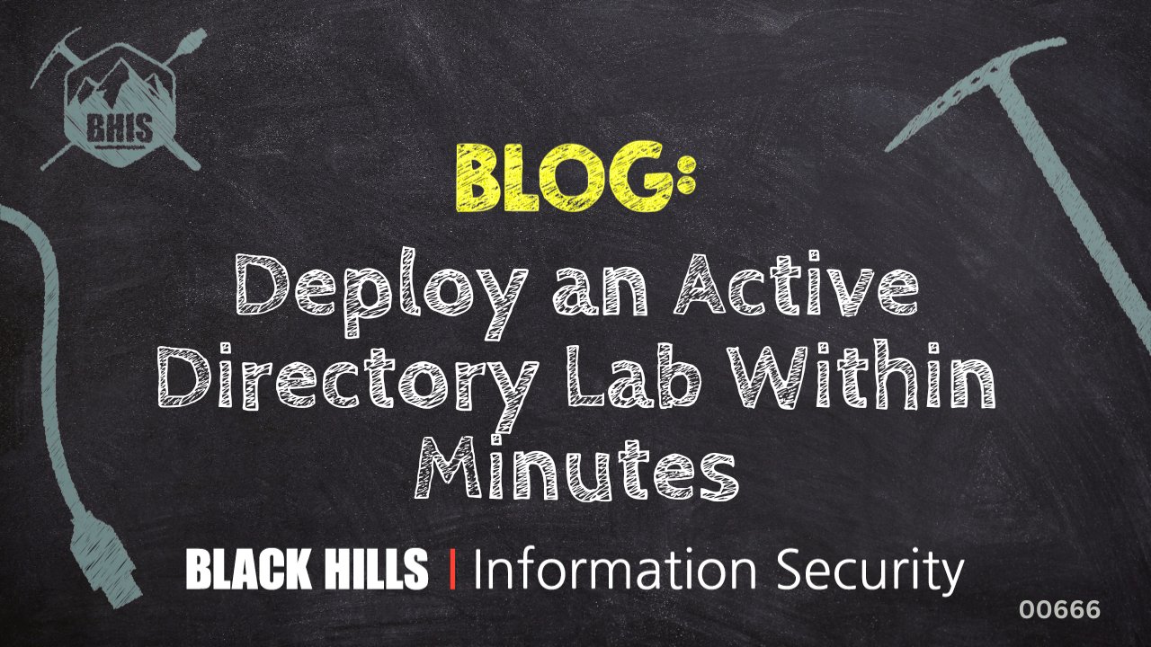 BHinfoSecurity's tweet card. Creating your own lab can sound like a daunting task. By the end of this blog post, you will be able to deploy your own Active Directory (AD) environment in […]