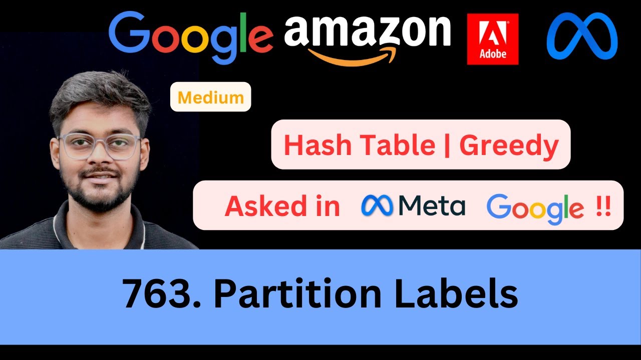 codeharmonyHQ's tweet card. LeetCode 763 Partition Labels | Hash Table | Greedy | Asked in Google...