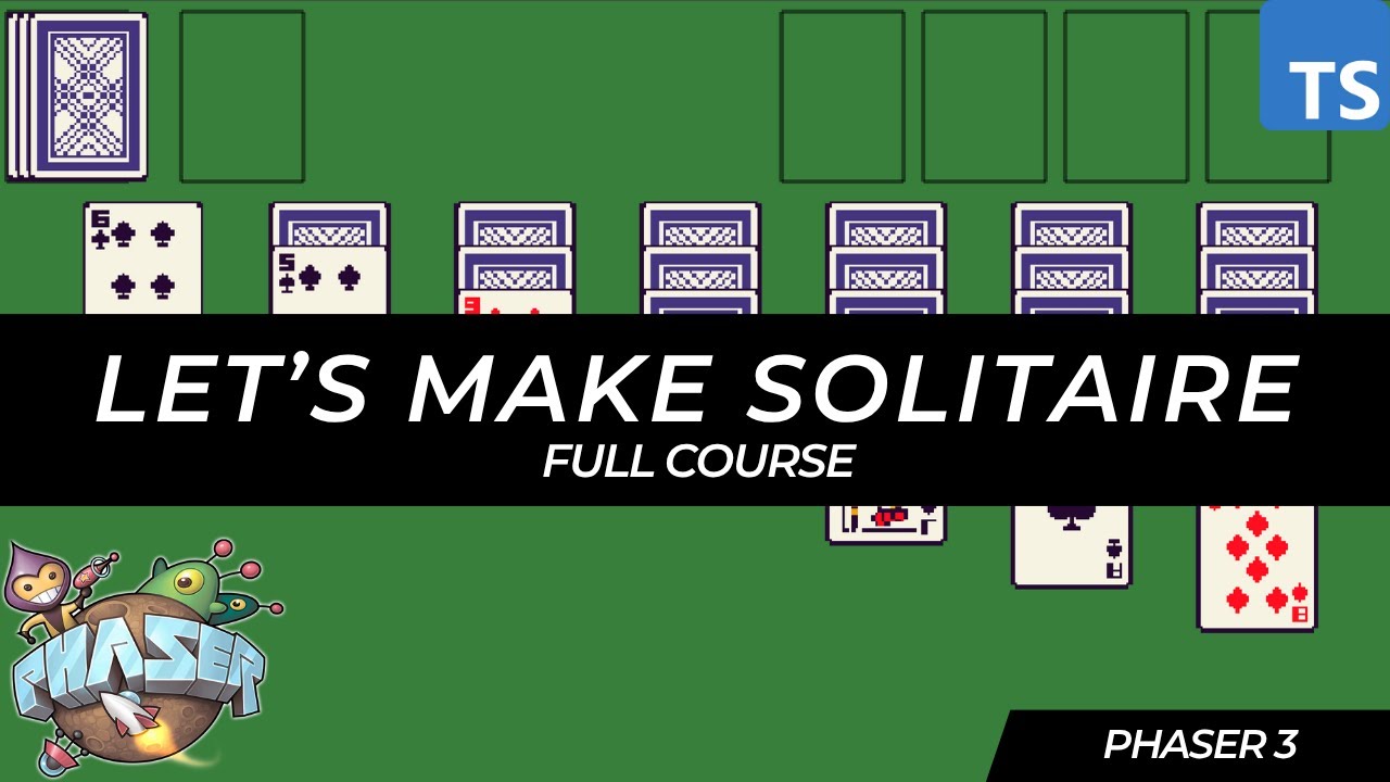 _scottwestover's tweet card. Create Solitaire with Phaser 3 (Full Series)