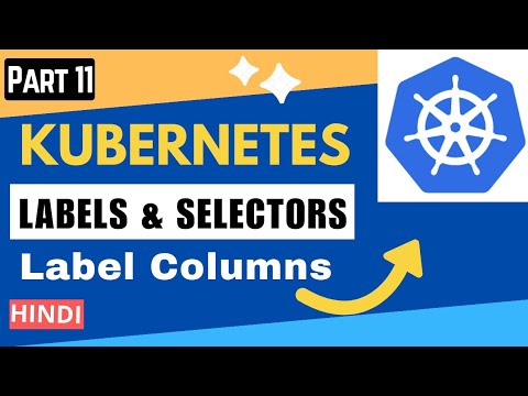 kubetools's tweet card. Kubernetes Labels & Selectors | Part 11 | Label Columns
