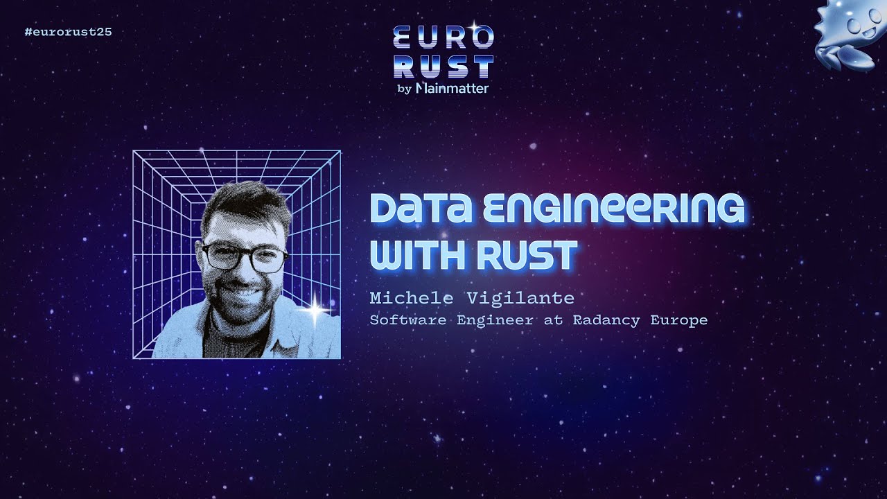oTTeuMsTudio's tweet card. Data Engineering with Rust - Michele Vigilante | EuroRust 2025