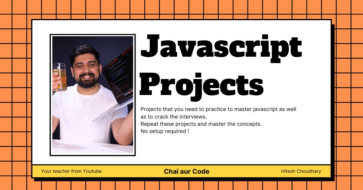 Hiteshdotcom's tweet card. Master the core concepts of javascript with these projects and crack interviews 😁
