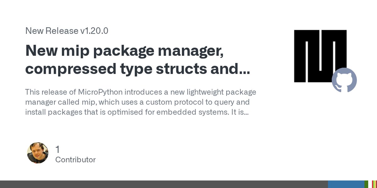 matt_trentini's tweet card. This release of MicroPython introduces a new lightweight package manager called mip, which uses a custom protocol to query and install packages that is optimised for embedded systems. It is intend...