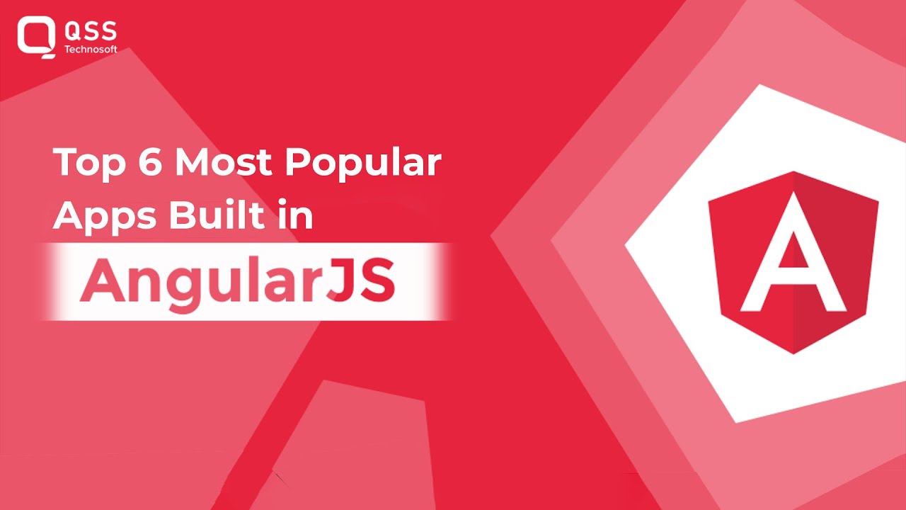 qsstechnosoft's tweet card. Top 6 Most Popular Apps Built in AngularJS