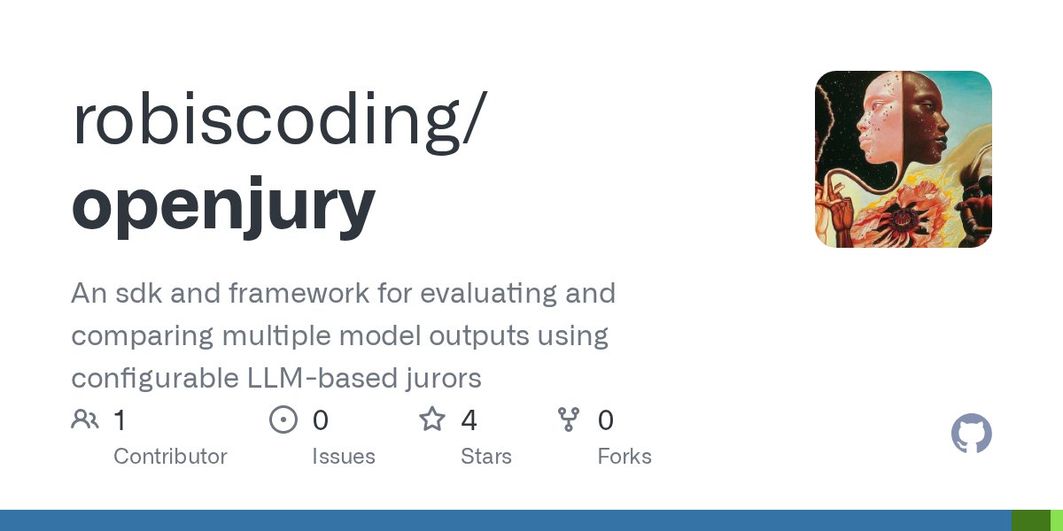 robiscoding's tweet card. An sdk and framework for evaluating and comparing multiple model outputs using configurable LLM-based jurors - robiscoding/openjury