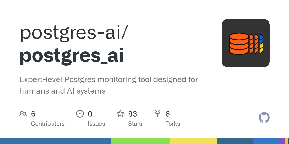 postgres_ai's tweet card. Expert-level Postgres monitoring tool designed for humans and AI systems - postgres-ai/postgres_ai