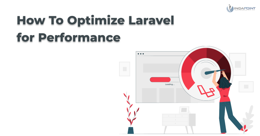 indapoint's tweet card. The Laravel framework is now a huge hit for creating business and e-commerce applications. Read this article to get Expert Advice on Laravel Optimization!
