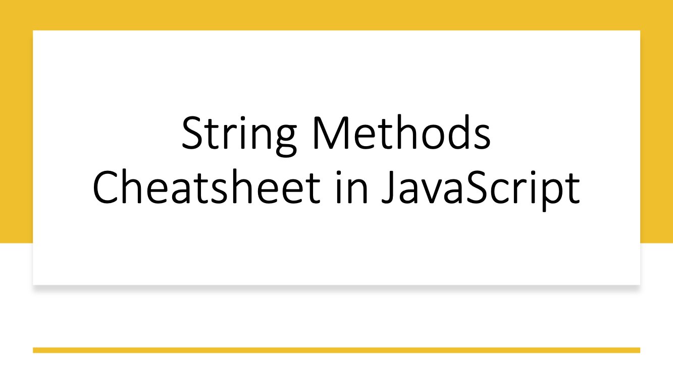 sagrawal003's tweet card. String Methods Cheatsheet in JavaScript