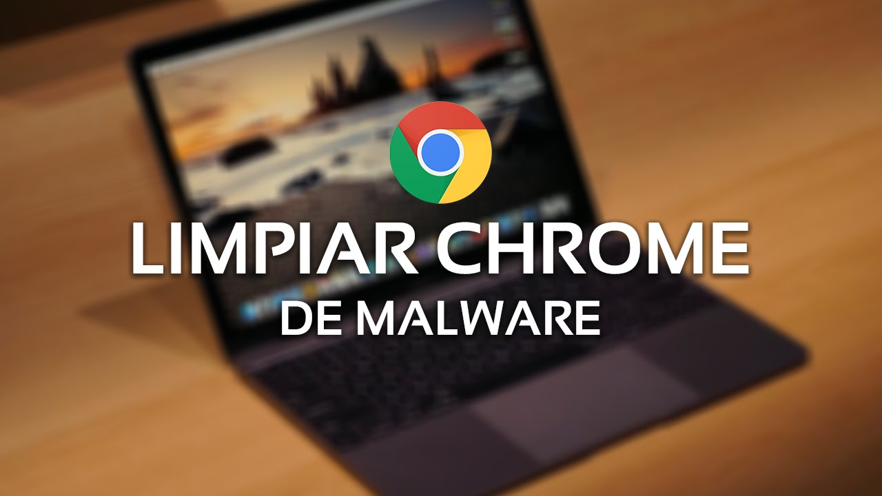 MaccTutoriales's tweet card. Limpiar Google Chrome de Malware al 100% | Fácil y Rápido