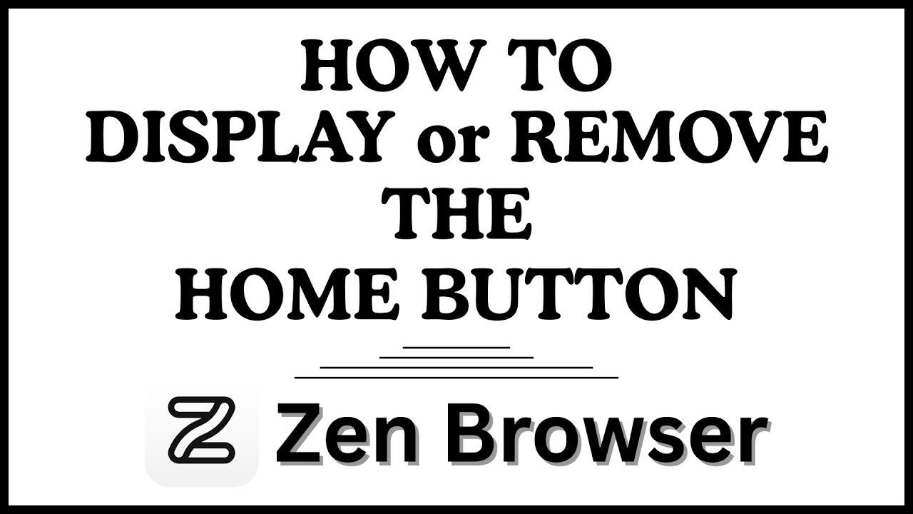 CraigJohnson20's tweet card. How to Display or Remove the Home Button in the Zen Browser | PC...