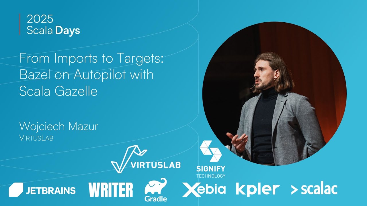 scala_lang's tweet card. Wojciech Mazur: From Imports to Targets - Bazel on Autopilot with...