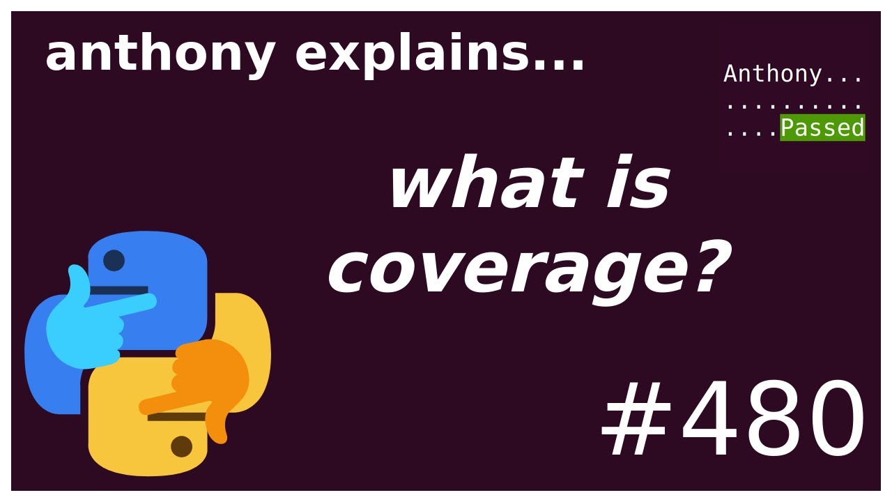 codewithanthony's tweet card. what is coverage? (intermediate) anthony explains #480