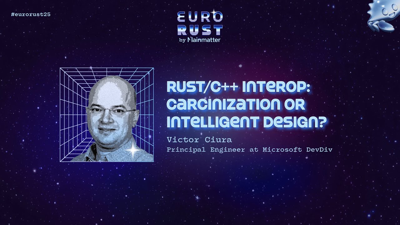 oTTeuMsTudio's tweet card. Rust/C++ Interop: Carcinization or Intelligent Design? - Victor Ciura...