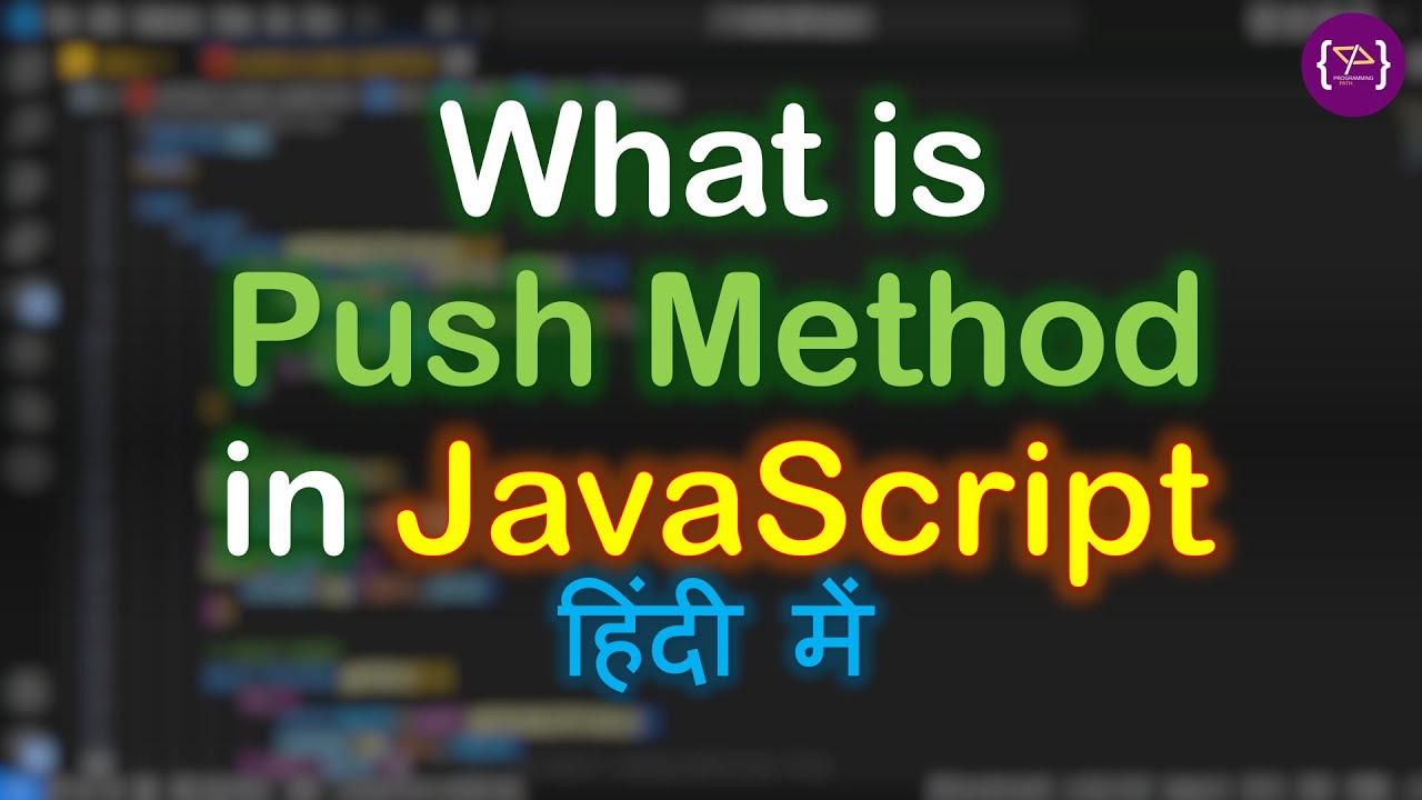 programingpath's tweet card. Push method in JavaScript | JavaScript Push method | Push method in...