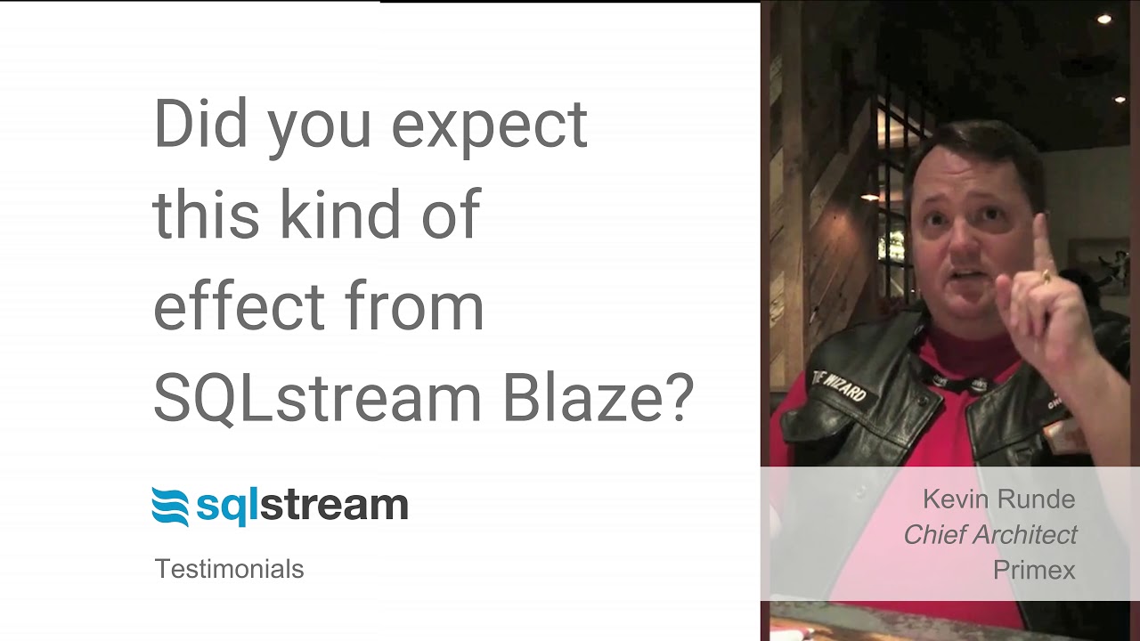 SQLstream's tweet card. Primex | Kevin Runde shares his SQLstream experience