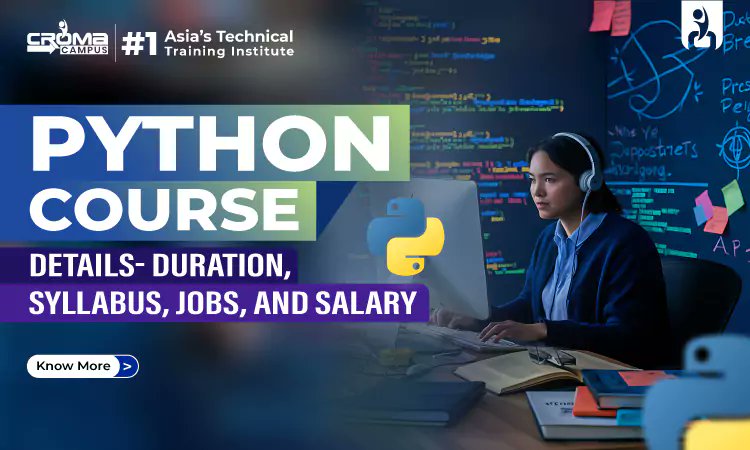cromacampusit's tweet card. Python Course: Explore course duration, syllabus, career opportunities, and expected salary after completion. Gain skills for top tech jobs with Python.