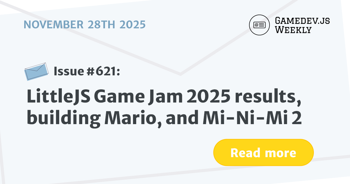 GamedevJSWeekly's tweet card. LittleJS Game Jam 2025 results, building Mario, and Mi-Ni-Mi 2