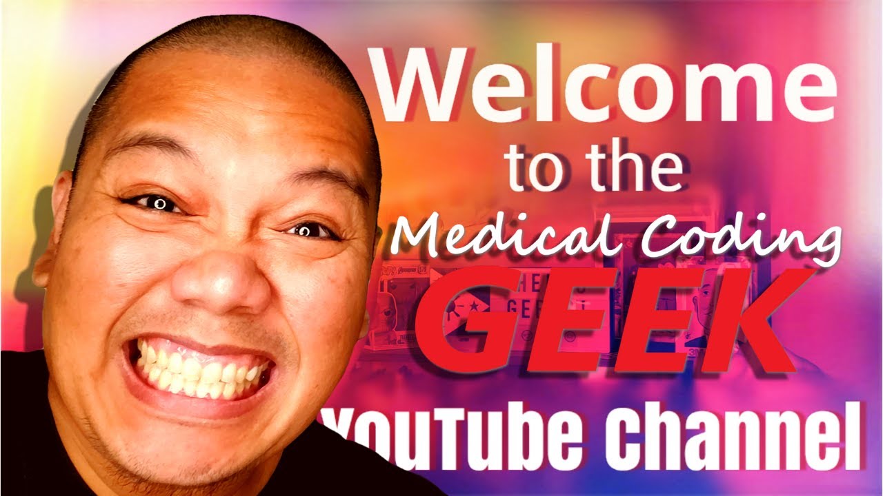 medcodinggeek's tweet card. Welcome to the Medical Coding Geek YouTube Channel!