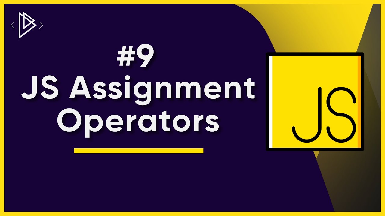 DevDreamerCode's tweet card. #9 JavaScript Assignment Operators | JavaScript Full Tutorial
