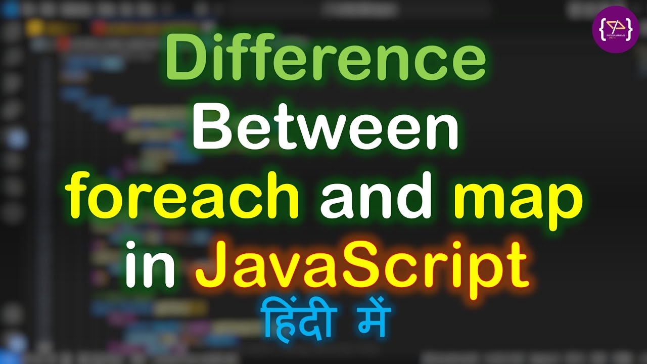 programingpath's tweet card. JavaScript में Foreach और Map Function में अंतर | Foreach vs Map |...