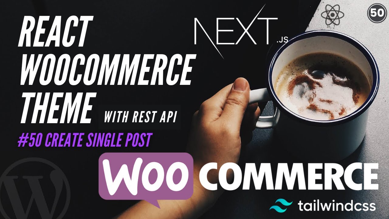 codeytek's tweet card. #50 Create Single Post Page | Nextjs WooCommerce React Theme |...