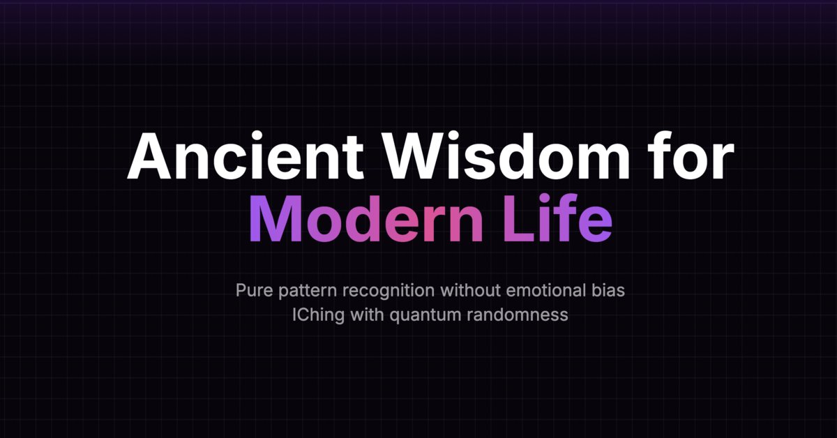 _tech_robot_'s tweet card. Ancient wisdom meets quantum randomness. Get private, accurate I Ching guidance online.
