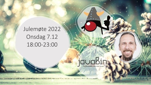 jhannes's tweet card. JavaBin har endelig gleden av å ønske alle velkommen tilbake til vår tradisjonelle julemøte. Som tidligere år, skal vi også denne servere god mat og drikke i kjent javaBin