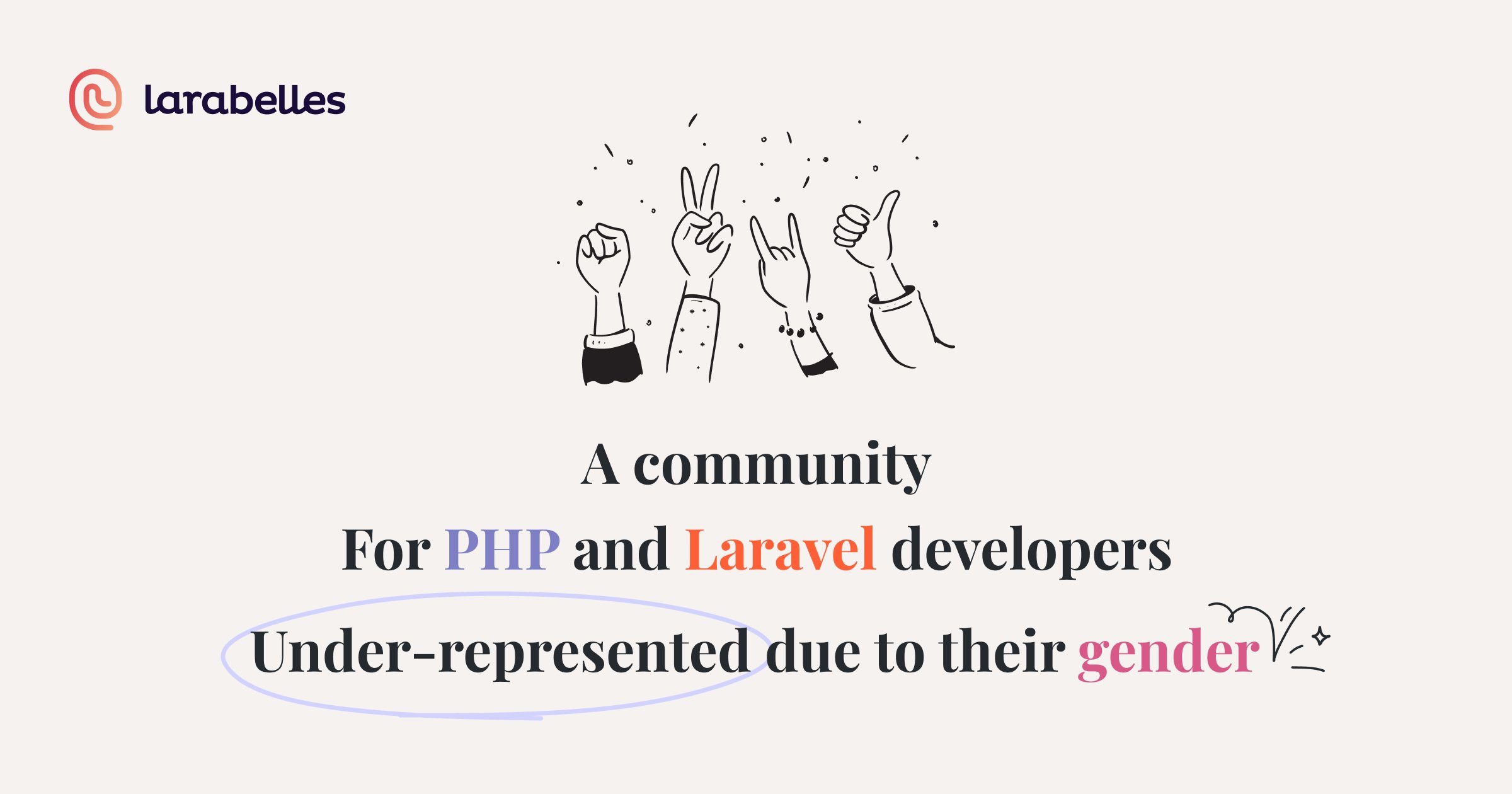 zuzana_kunckova's tweet card. Larabelles is a community for PHP and Laravel developers under-represented due to their gender.