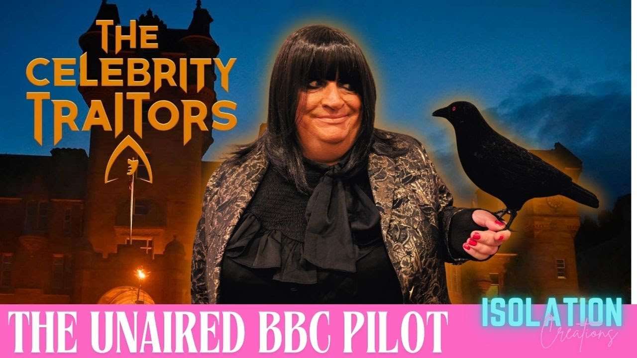 CreateIsolate's tweet card. THE CELEBRITY TRAITORS - Unaired BBC Pilot - Spoof | Parody | Comedy