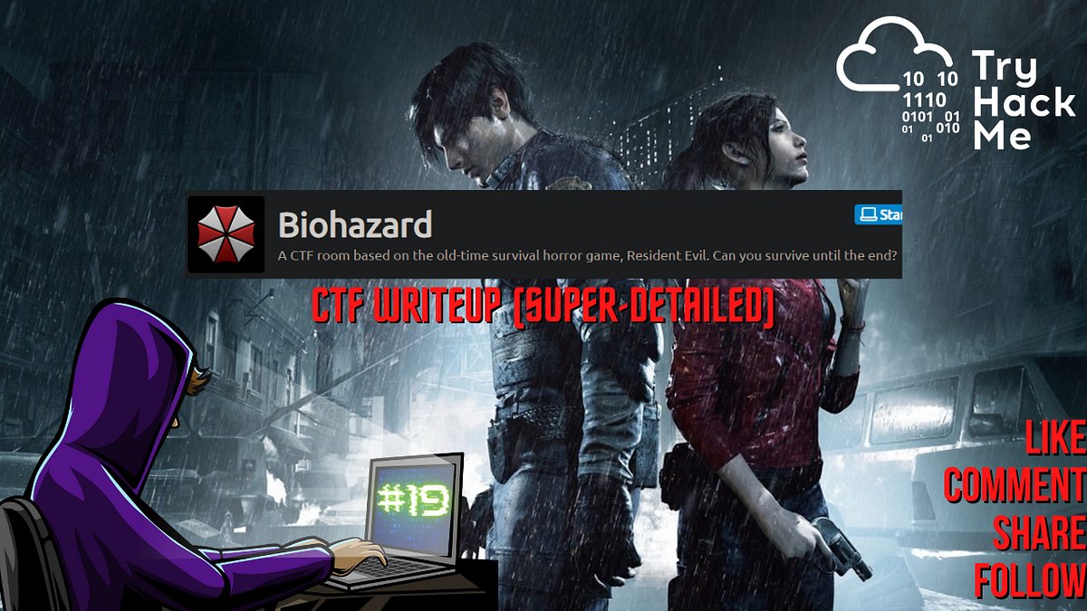 _hassansheikh's tweet card. Welcome folks!! We are going to do Biohazard CTF on TryHackMe.This is a puzzle-based CTF inspired by the iconic Resident Evil series. If…