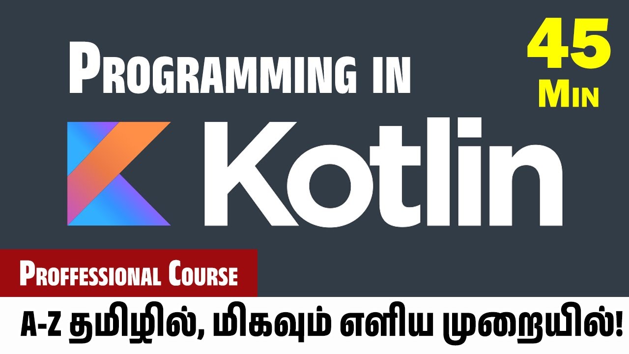 boobalanm's tweet card. KOTLIN Professional Course for BEGINNERS, அதுவும் 45 நிமிடங்களில்|ந...