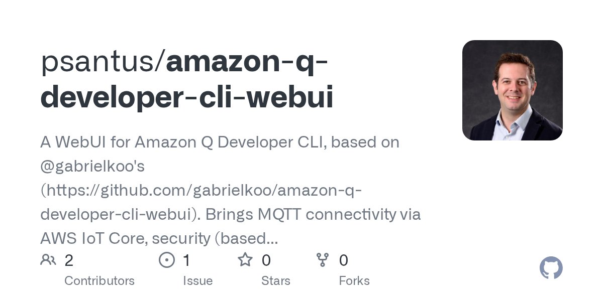 infosec_coder's tweet card. A WebUI for Amazon Q Developer CLI, based on @gabrielkoo's (https://github.com/gabrielkoo/amazon-q-developer-cli-webui). Brings MQTT connectivity via AWS IoT Core, security (based on Cognit...