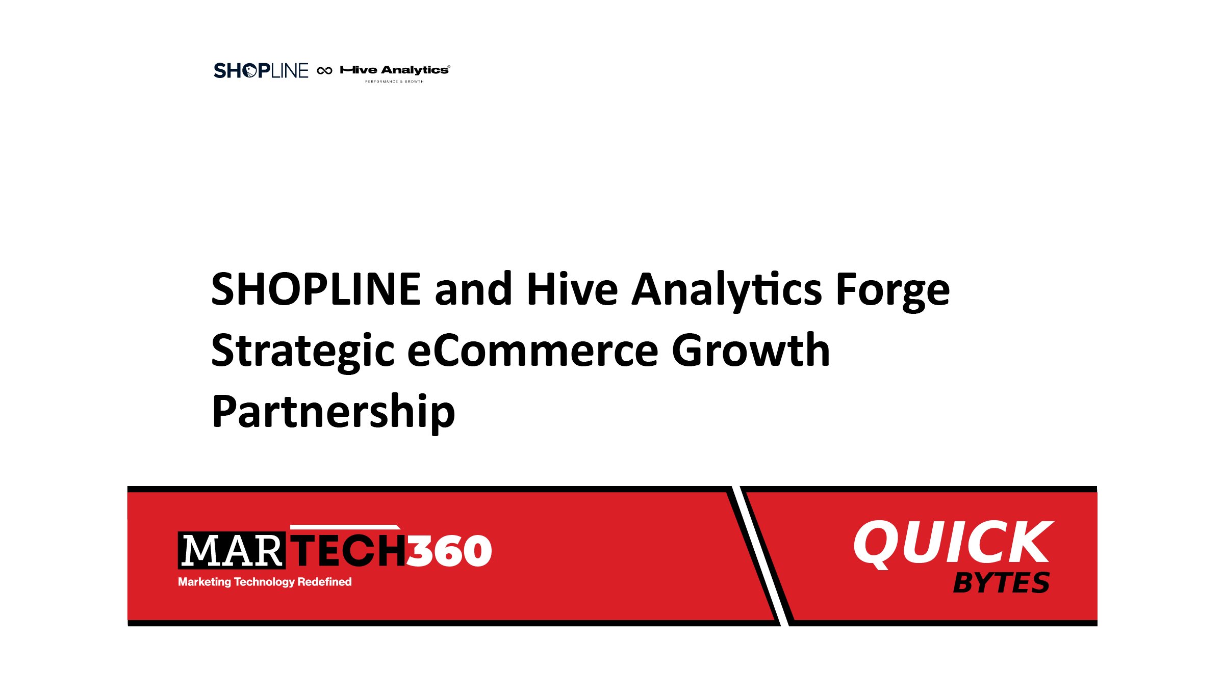 360MarTech's tweet card. SHOPLINE partners with Hive Analytics to deliver full-stack eCommerce growth solutions, combining scalable commerce tech with performance marketing.