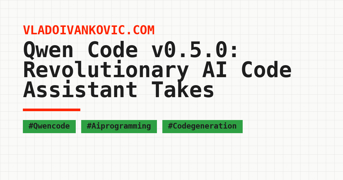 VladoIvankovic's tweet card. Qwen Code v0.5.0: Revolutionary AI Code Assistant Takes Programming to the Next LevelThe latest release of Qwen Code v0.5.0 brings groundbreaking improvements t