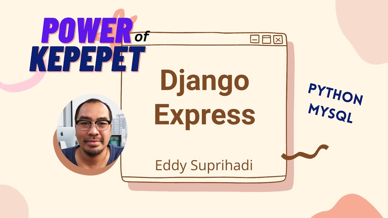 thanmase's tweet card. Django: Power of Kepepet (Eps. 1), buat web-app kurang dari 1 minggu