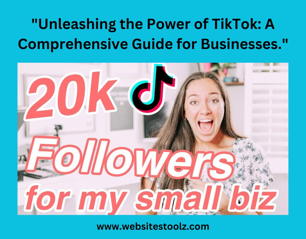 WebsitesToolz's tweet card. Want to grow your business on TikTok? This beginner-friendly guide covers everything you need to know—from creating engaging content to running high-converting ads. Start leveraging TikTok today!