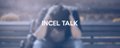 Incel Talk banner