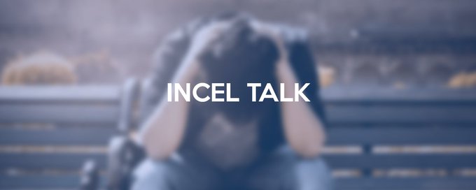 Incel Talk banner