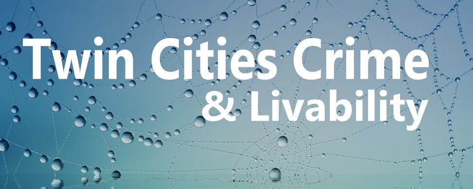 Twin Cities Crime & Livability