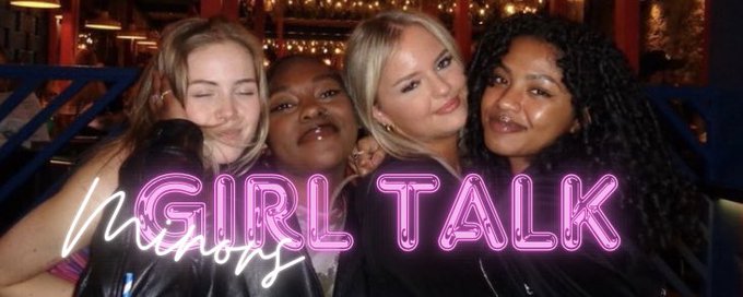 Girl Talk Minors banner