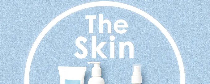 The Skin Care and Beauty banner