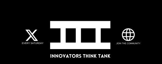Innovators Think Tank 🧠💭 banner