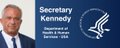 Secretary Kennedy - HHS.gov banner
