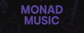 MONAD MUSIC banner