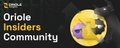 Oriole Insights | Community banner