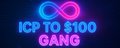 ICP to $100 Gang banner