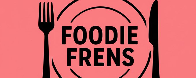 FOODIE FRENS 🍽️ banner