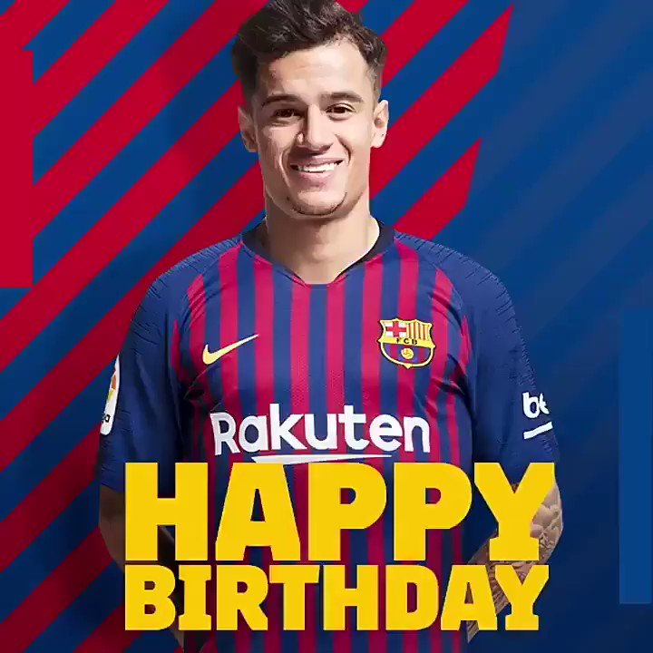    Happy Birthday Philippe Coutinho. 