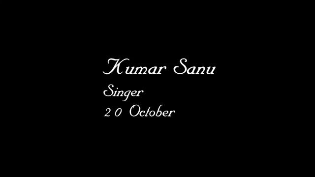 Happy Birthday To The Best Singer of 90\s Kumar Sanu   cc 